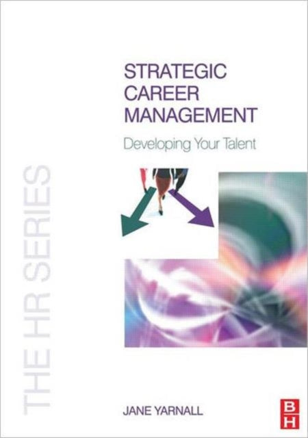 Book cover of: Strategic Career Management. By: Jane Yarnall