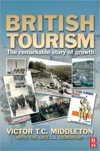 Book cover of: British Tourism. By: Victor T. C. Middleton