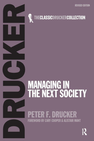 Managing in the Next Society