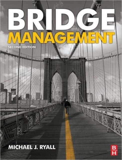 Book cover of: Bridge Management. By: Michael J. Ryall