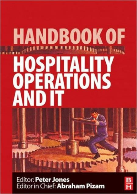 Book cover of: Handbook of Hospitality Operations and IT. By: Peter Jones