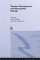 Book cover of: Teacher Development And Educational Change