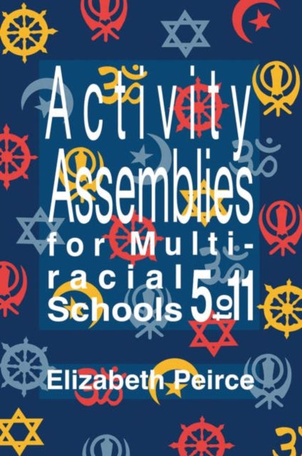 Book cover of: Activity Assemblies For Multi-Racial Schools 5-11