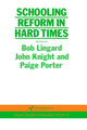 Book cover of: Schooling Reform In Hard Times
