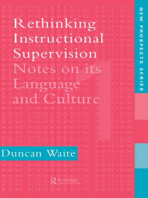 Rethinking Instructional Supervision