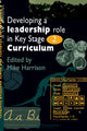 Book cover of: Developing A Leadership Role Within The Key Stage 2 Curriculum