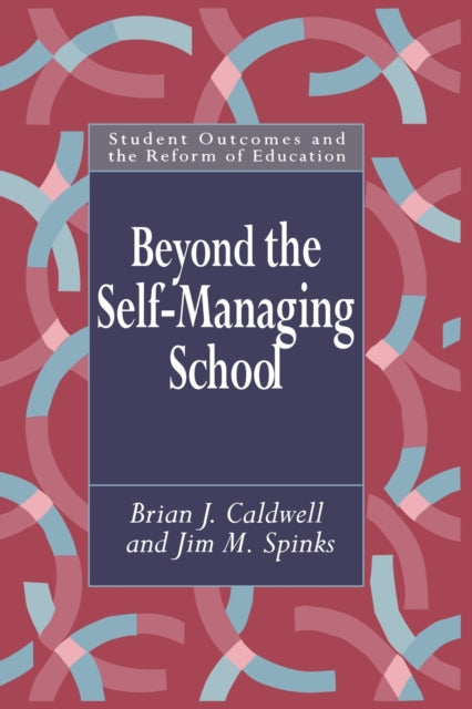 Book cover of: Beyond the Self-Managing School
