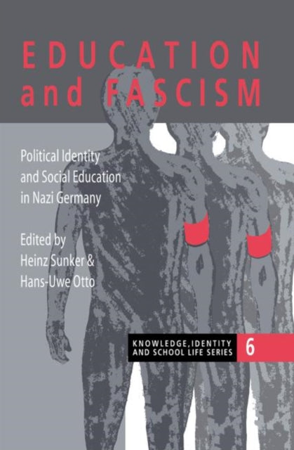 Book cover of: Education and Fascism