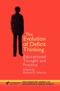 The Evolution of Deficit Thinking