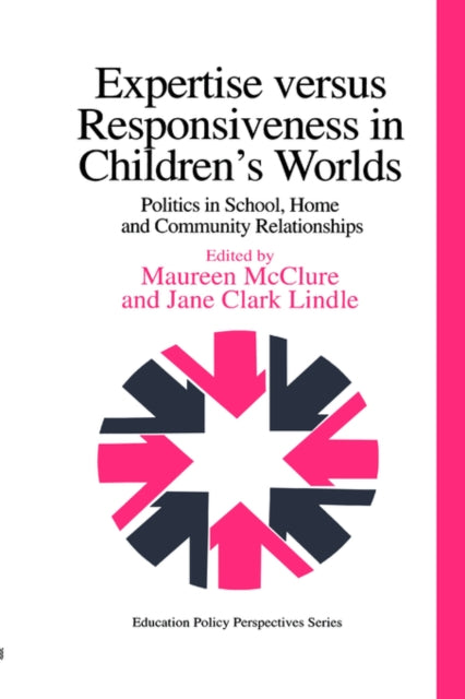 Book cover of: Expertise Versus Responsiveness In Children's Worlds