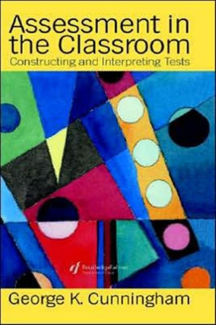 Book cover of: Assessment In The Classroom
