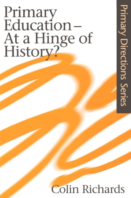 Book cover of: Primary Education at a Hinge of History