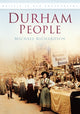Book cover of: Durham People. By: Michael Richardson (undifferentiated)