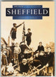 Book cover of: Sheffield in Old Photographs. By: Geoffrey Howse