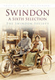 Book cover of: Swindon: A Sixth Selection. By: Swindon Society