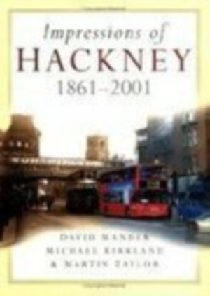 Impressions Of Hackney 1861 2001