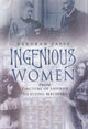 Book cover of: Ingenious Women: from Tincture of Saffron to Flying Machines