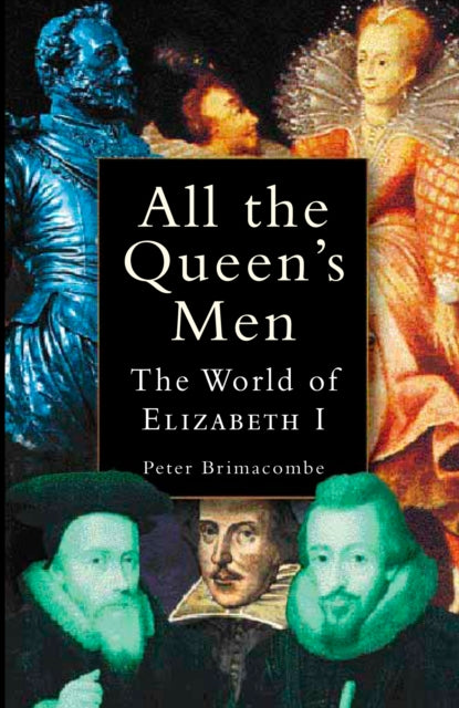 Book cover of: All The Queens Men. By: Peter Brimacombe