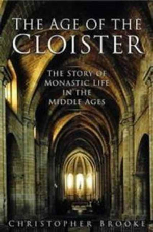 The Age of the Cloister