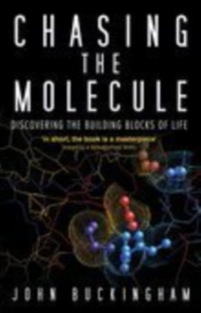 Book cover of: Chasing the Molecule. By: John Buckingham
