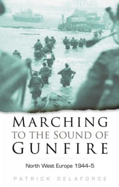 Book cover of: Marching to the Sound of Gunfire