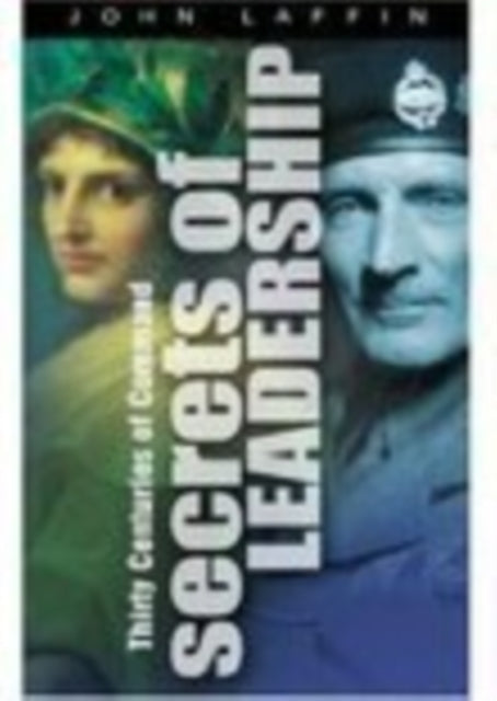 Book cover of: Secrets of Leadership. By: Laffin, John.