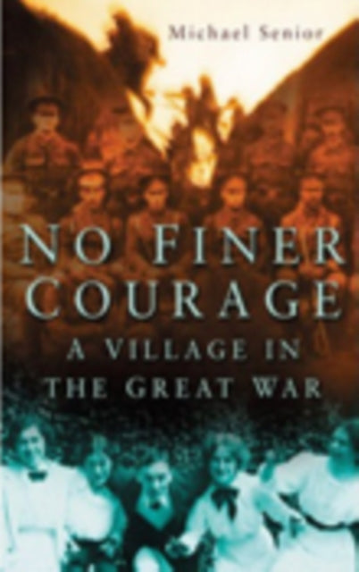Book cover of: No Finer Courage