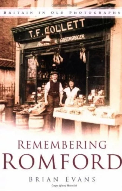 Book cover of: Remembering Romford. By: Brian Evans
