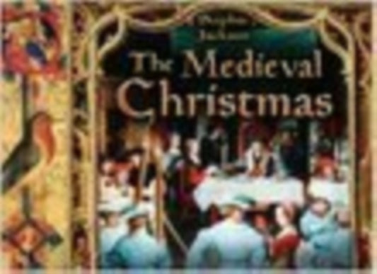Book cover of: Medieval Christmas. By: Sophie Jackson