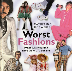 Worst Fashions