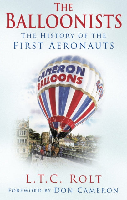 Book cover of: Balloonists. By: L. T. C. Rolt