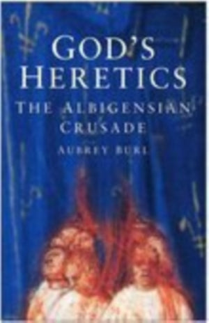 God's Heretics
