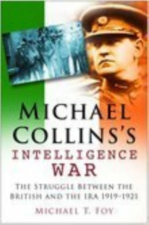 Michael Collins's Intelligence War
