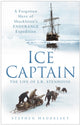 Book cover of: Ice Captain: The Life of J.R. Stenhouse. By: Stephen Haddelsey
