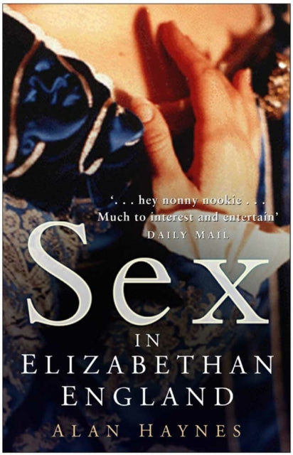 Book cover of: Sex in Elizabethan England