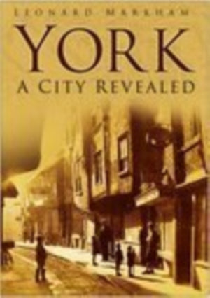 York: A City Revealed