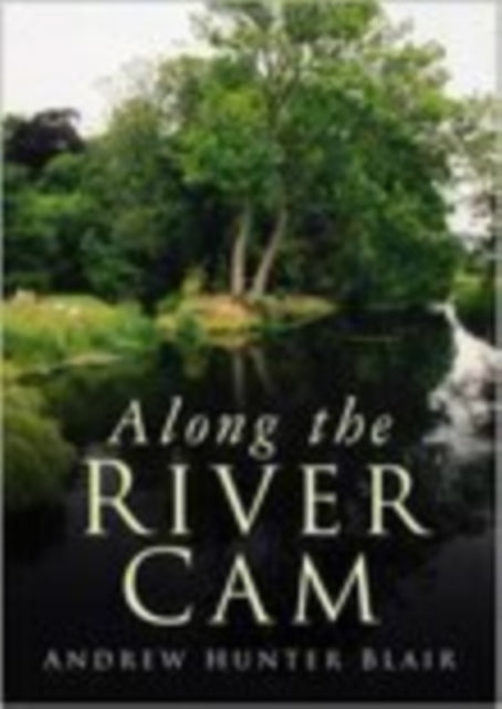 Book cover of: Along the River Cam