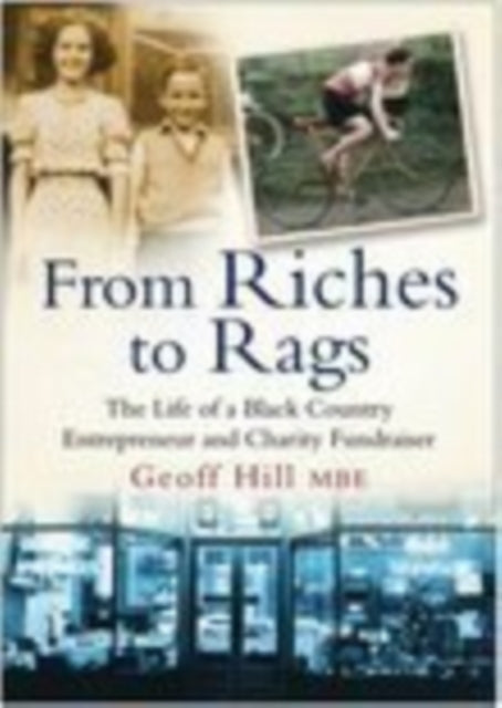 Book cover of: From Riches to Rags. By: Geoff Hill