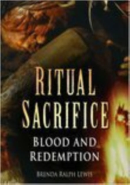 Book cover of: Ritual Sacrifice. By: Brenda Ralph Lewis