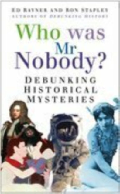 Book cover of: Who Was Mr Nobody?. By: Ed Rayner
