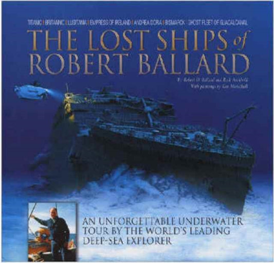 Book cover of: Lost Ships of Robert Ballard