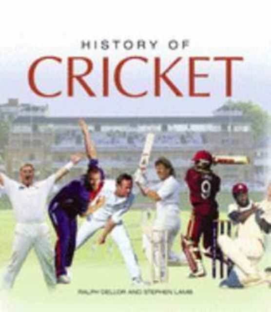 Book cover of: History of Cricket