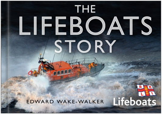 Book cover of: Lifeboats Story. By: Edward Wake-Walker