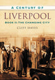 Book cover of: Century of Liverpool Book II. By: Cliff Hayes