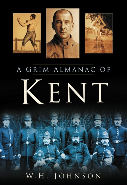 Book cover of: Grim Almanac of Kent