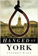 Book cover of: Hanged at York