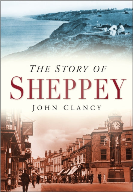 Book cover of: Story of Sheppey. By: John Clancy