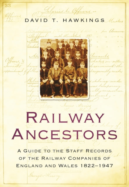 Book cover of: Railway Ancestors. By: David T. Hawkings