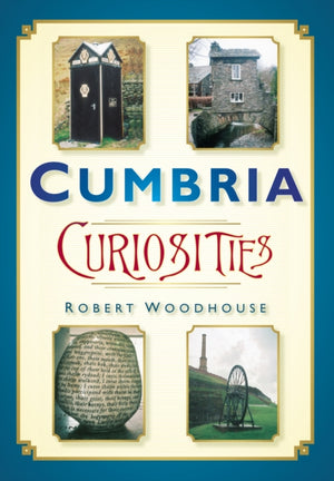 Cumbria kurioosumid