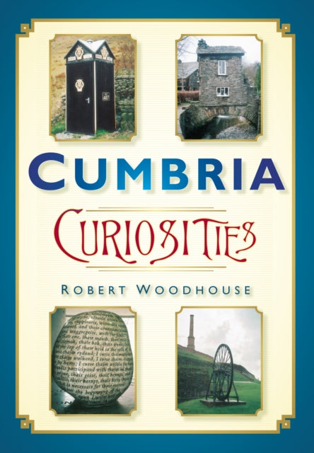 Cumbria kurioosumid